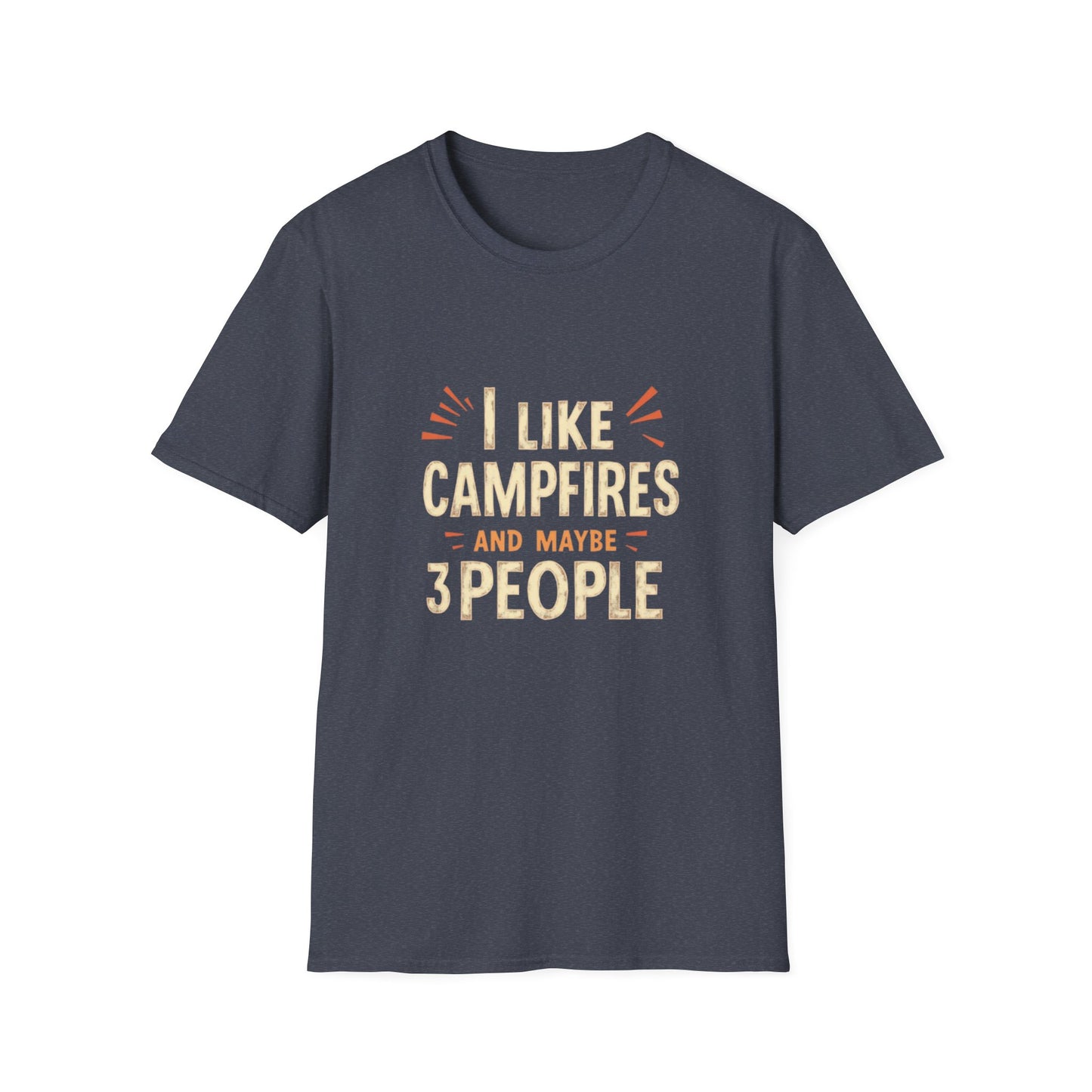 I Like Campfires and Maybe 3 People Tee