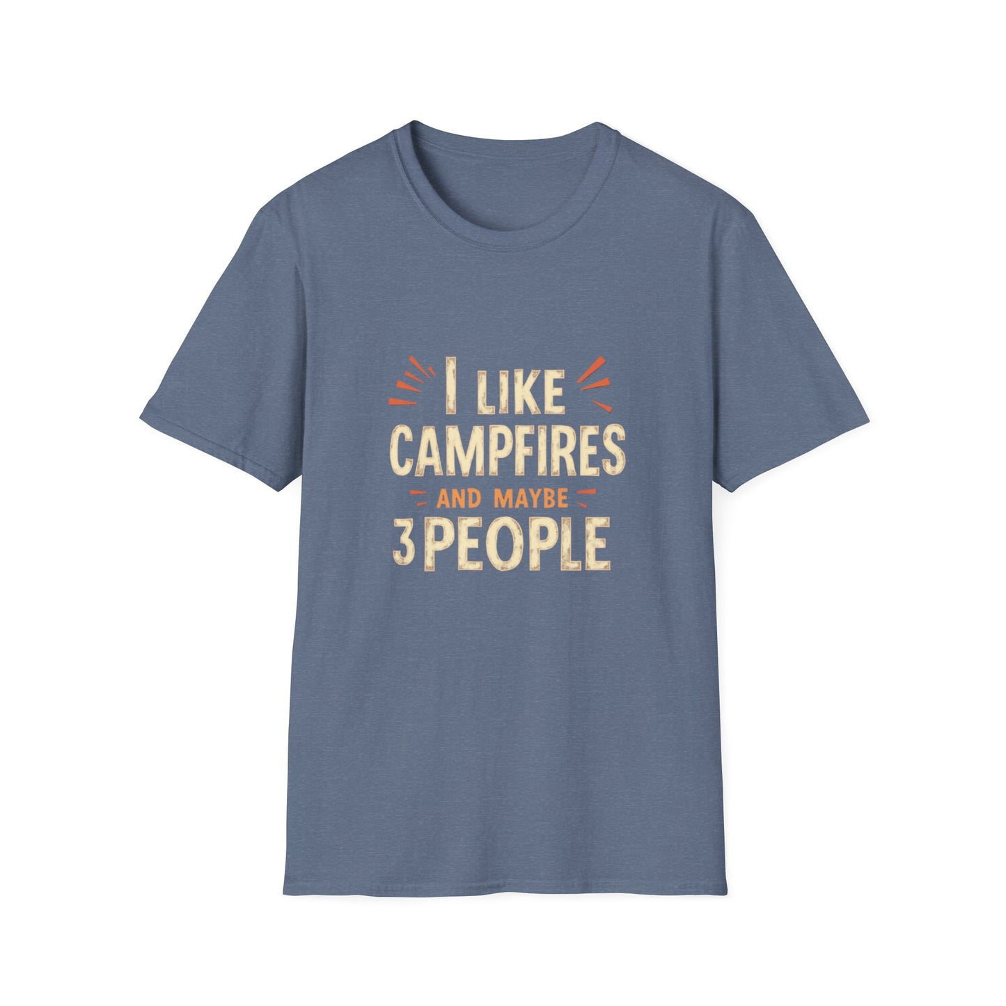 I Like Campfires and Maybe 3 People Tee