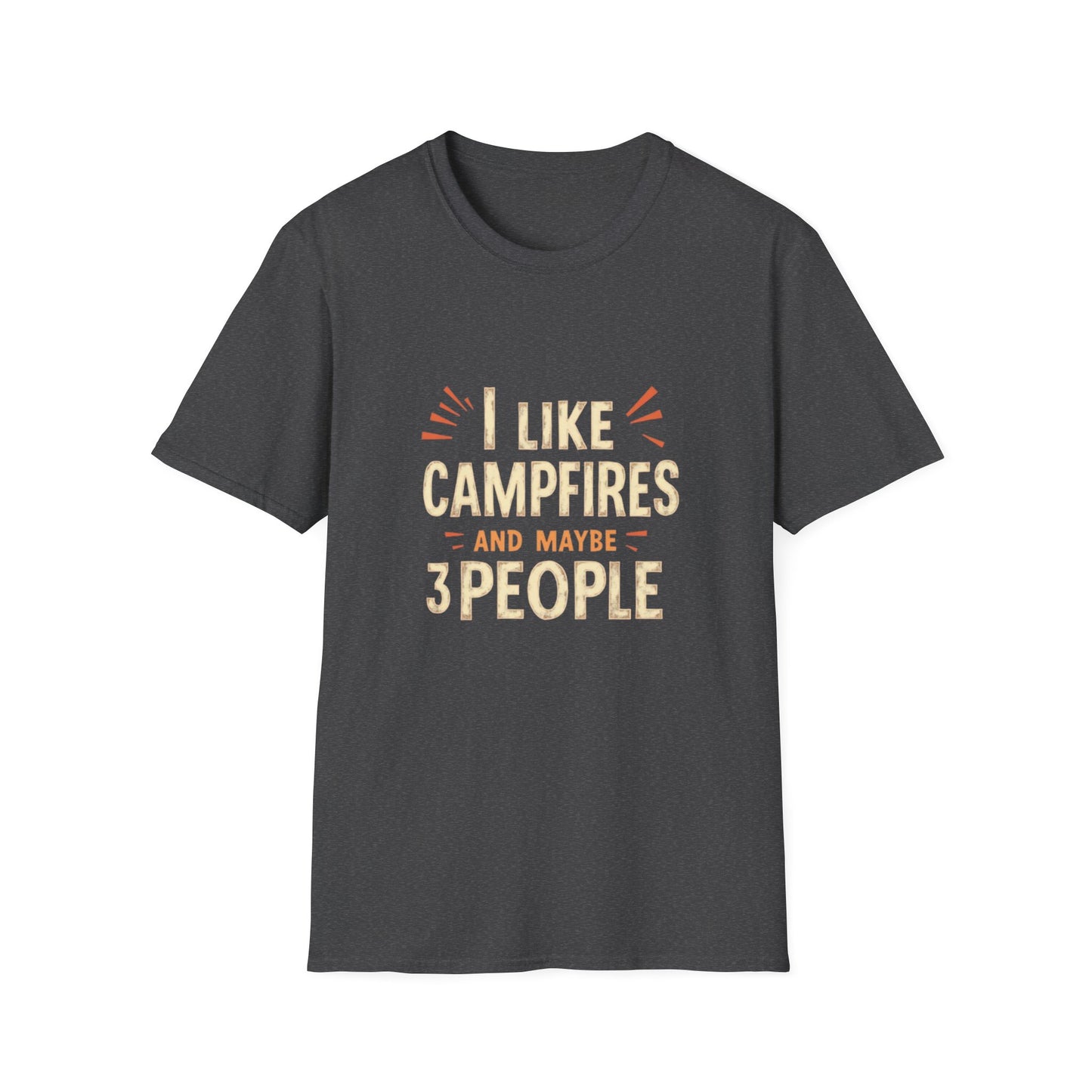 I Like Campfires and Maybe 3 People Tee